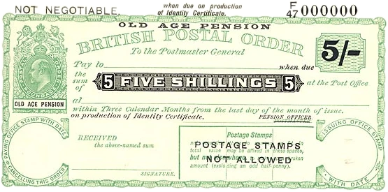 A British postal order of five shillings, marked old age pension, payable at the post office